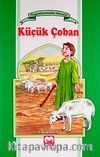 Küçük Çoban / Peygamberimizden Hatıralar