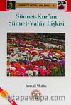 Sünnet-Kur'an Sünnet-Vahiy İlişkisi
