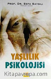 Yaşlılık Psikolojisi