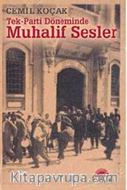 Muhalif Sesler Tek-Parti Döneminde