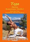 Yoga Drahana & Konsantrasyon Teknikleri