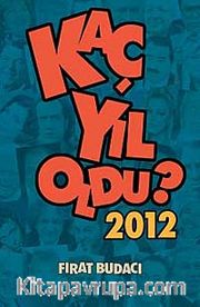 Kaç Yıl Oldu? 2012 cep boy