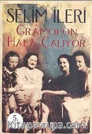 Gramofon Hala Çalıyor