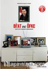 Bi'at ve Öfke / Recep Tayyip Erdoğan'ın Psikobiyografisi
