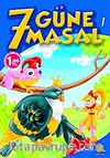 7 Güne 7 Masal - 1