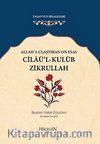 Allah'a Ulaştıran On Esas Cilaü'l-Kulub Zikrullah (cep boy)