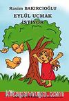Eylül Uçmak İstiyor