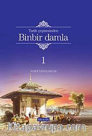 Tarih Çeşmesinden Binbir Damla