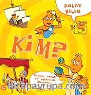Kolay Bilim - Kim ?