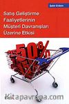 Satış Geliştirme Faaliyetlerinin Müşteri Davranışları Üzerine Etkisi