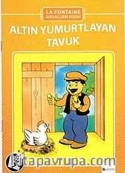 Altın Yumurtlayan Tavuk (El Yazılı)