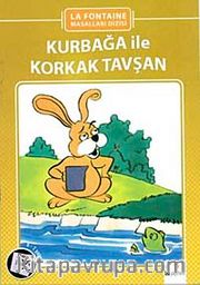 Kurbağa İle Korkak Tavşan (El Yazılı)