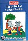 Tarla Faresi İle Kent Faresi (El Yazılı)