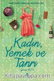 Kadın, Yemek ve Tanrı