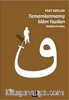 Tamamlanmamış İslam Yazıları & Endülüs'te Raks