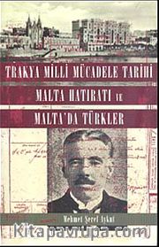 Trakya Milli Mücadele Tarihi Malta Hatıratı ve Malta'da Türkler