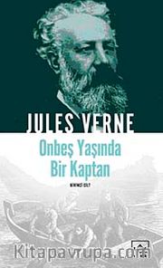 Onbeş Yaşında Bir Kaptan (Birinci Cilt)