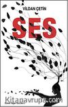 Ses / Kutsal Hayat Üçlemesi-1