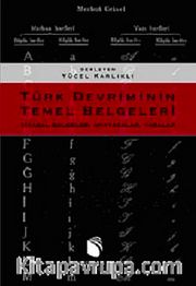 Türk Devriminin Temel Belgeleri <br /> Siyasal Belgeler, Anayasalar, Yasalar