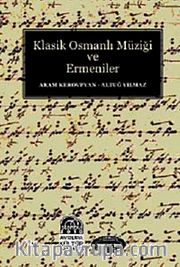 Klasik Osmanlı Müziği ve Ermeniler