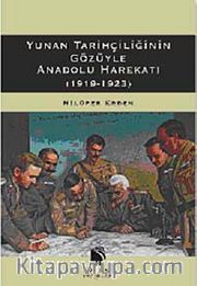 Yunan Tarihçiliğinin Gözüyle Anadolu Harekatı (1919-1923)