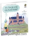 Ya Başkası Olsaydım? / Alfabe Bulutu