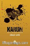 Karun & Kibrin Yok Ettiği Zenginlik
