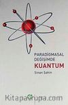 Paradigmasal Değişimde Kuantum