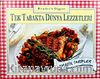 Tek Tabakta Dünya Lezzetleri