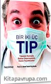 Bir İki Üç Tıp & Tebabet Komada Doktor Depresyonda Hasta Teyakkuzda!