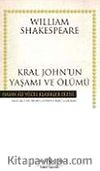Kral John'un Yaşamı ve Ölümü (Ciltli)