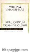 Kral John'un Yaşamı ve Ölümü (Karton Kapak)