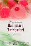 Peygamberimizin Hanımlara Tavsiyeleri