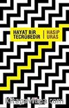 Hayat Bir Tecrübedir