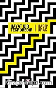 Hayat Bir Tecrübedir