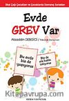 Evde Grev Var