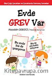Evde Grev Var