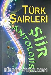 Türk Şairleri Şiir Antolojisi