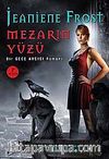 Mezarın Yüzü / Bir Gece Avcısı Romanı