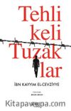 Tehlikeli Tuzaklar