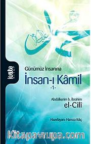 Günümüz İnsanına İnsan-ı Kamil 1