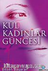 Kül Kadınlar Güncesi