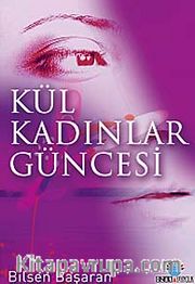 Kül Kadınlar Güncesi