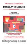 Dönüşüm ve Statüko & Reform Sonrası İl Genel Meclisleri