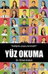 Yüz Okuma &Kişiliğiniz Yaşayış Tarzınızdır! (Cep Boy)