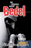 Bedel & İki Dünyalı Hayat