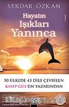 Hayatın Işıkları Yanınca