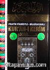 Pratik Fihristli Bilgisayarlı Kur'an-ı Kerim (Rahle Boy)