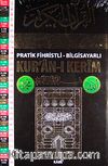 Pratik Fihristli Bilgisayarlı Kur'an-ı Kerim (Orta Boy)