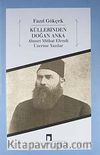 Küllerinden Doğan Anka & Ahmet Mithat Efendi Üzerine Yazılar